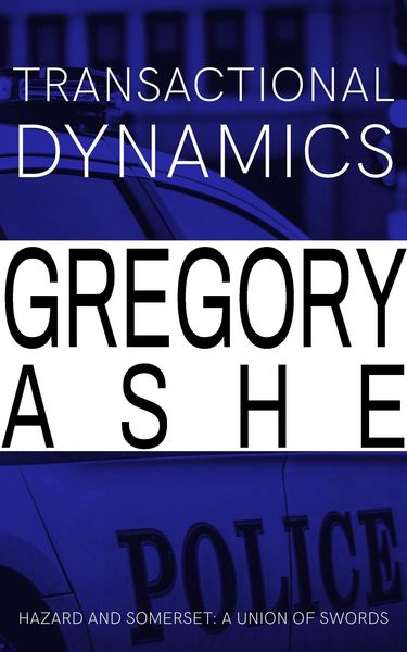 Produktbild: Transactional Dynamics (Hazard and Somerset: A Union of Swords, #3)