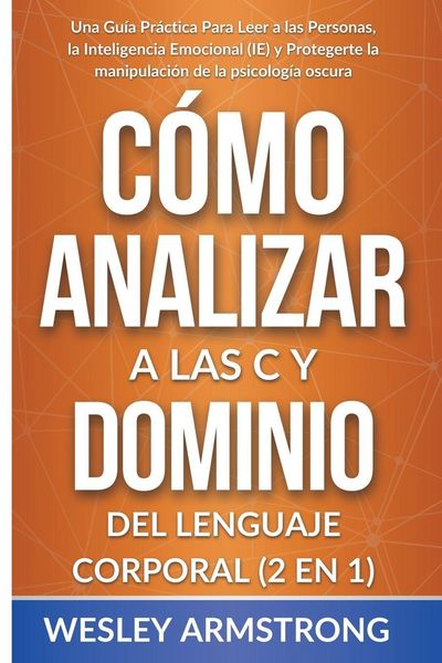 Produktbild: C&oacute;mo Analizar a las Personas y Dominio del Lenguaje Corporal 2 en 1