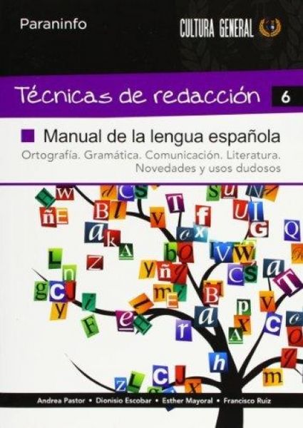 Produktbild: T&eacute;cnicas&nbsp;de&nbsp;redacci&oacute;n&nbsp;6 : manual de la lengua espa&ntilde;ola