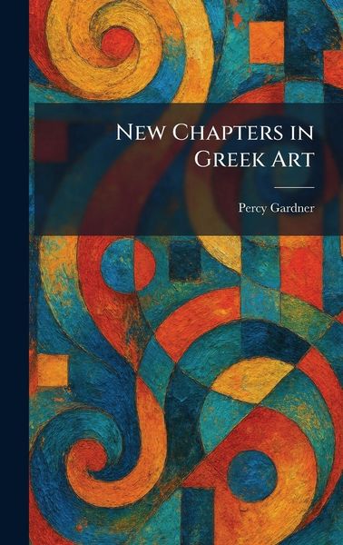 Produktbild: New Chapters in Greek Art