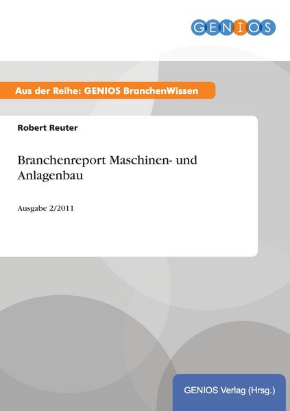 Produktbild: Branchenreport Maschinen- und Anlagenbau