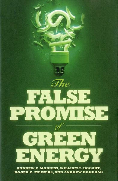 Produktbild: The False Promise of Green Energy