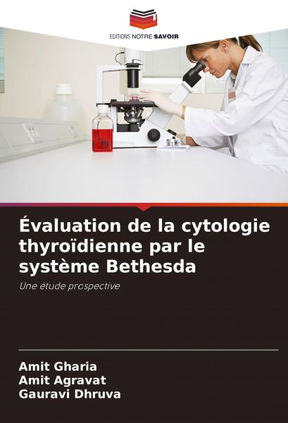 Produktbild: &Eacute;valuation de la cytologie thyro&iuml;dienne par le syst&egrave;me Bethesda