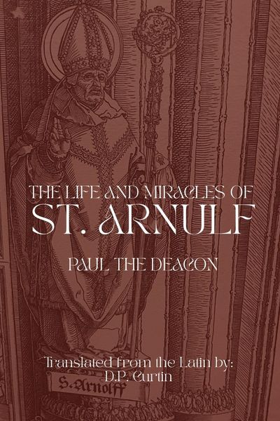 Produktbild: The Life and Miracles of St. Arnulf