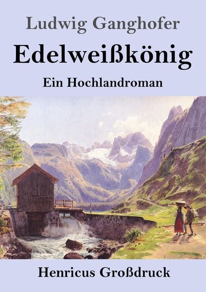 Produktbild: Edelwei&szlig;k&ouml;nig (Gro&szlig;druck)