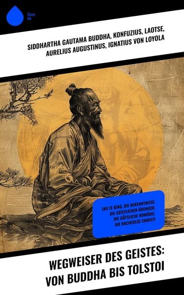 Produktbild: Wegweiser des Geistes: Von Buddha bis Tolstoi