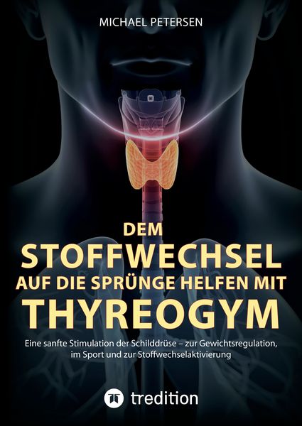 Produktbild: Dem Stoffwechsel auf die Spr&uuml;nge helfen mit Thyreogym