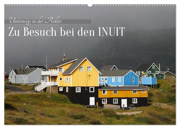 Produktbild: Zu Besuch bei den Inuit (Wandkalender 2026 DIN A2 quer), CALVENDO Monatskalender