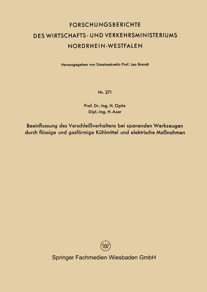 Produktbild: Beeinflussung des Verschlei&szlig;verhaltens bei spanenden Werkzeugen durch fl&uuml;ssige und gasf&ouml;rmige K&uuml;hlmittel und elektrische Ma&szlig;nahmen