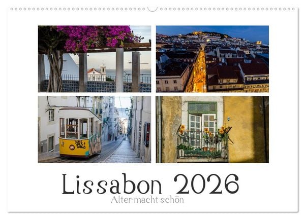 Produktbild: Lissabon - Alter macht sch&ouml;n (Wandkalender 2026 DIN A2 quer), CALVENDO Monatskalender