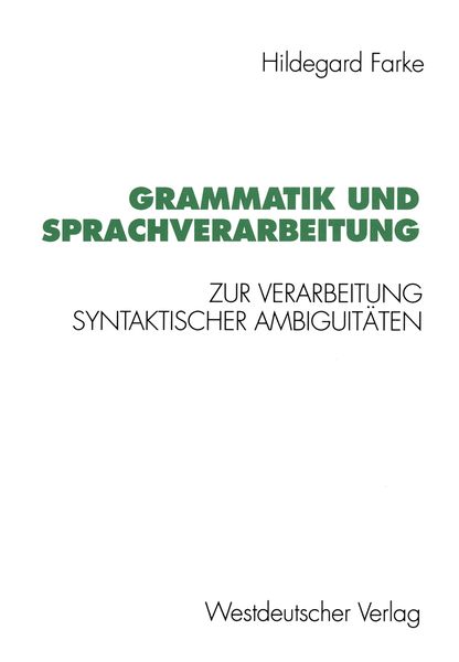 Grammatik und Sprachverarbeitung, Taschenbuch von Hildegard Farke, VS Verlag für Sozialwissenschaften, 9783531125459