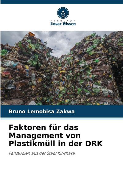 Produktbild: Faktoren f&uuml;r das Management von Plastikm&uuml;ll in der DRK