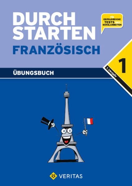 Durchstarten Französisch 1. Übungsbuch, Taschenbuch von Beatrix Rosenthaler, VERITAS Verlags- und Handelsgesellschaft m.b.H., 978-3-7058-7561-6