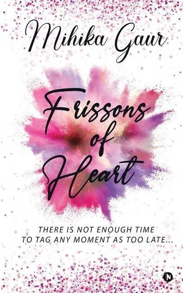 Produktbild: Mihika Gaur: Frissons Of Heart