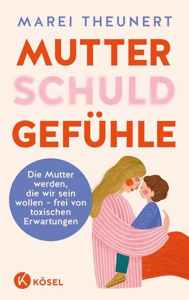 Produktbild: Mutterschuldgef&uuml;hle