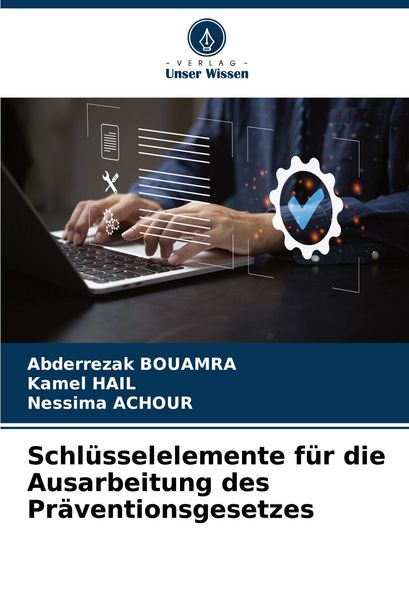 Produktbild: Schl&uuml;sselelemente f&uuml;r die Ausarbeitung des Pr&auml;ventionsgesetzes