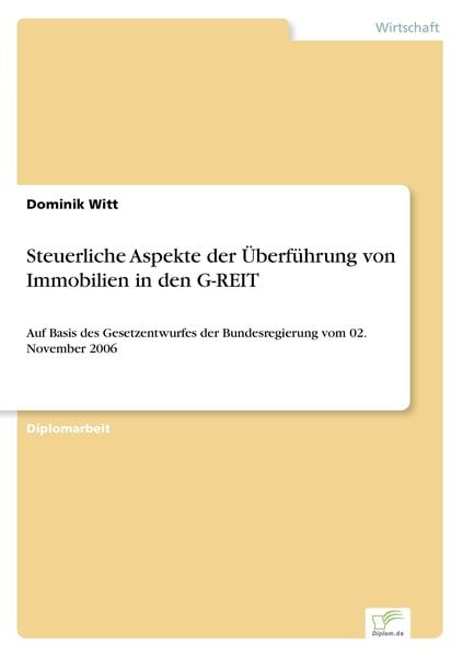 Steuerliche Aspekte der Überführung von Immobilien in den G-REIT