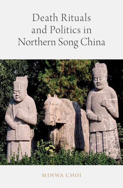 Produktbild: Death Rituals and Politics in Northern Song China