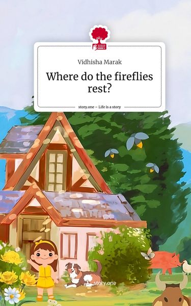 Produktbild: Where do the fireflies rest?. Life is a Story - story.one