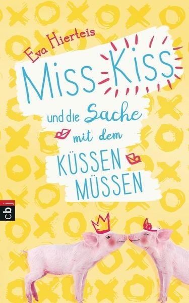 Produktbild: Miss Kiss und die Sache mit dem K&uuml;ssenm&uuml;ssen
