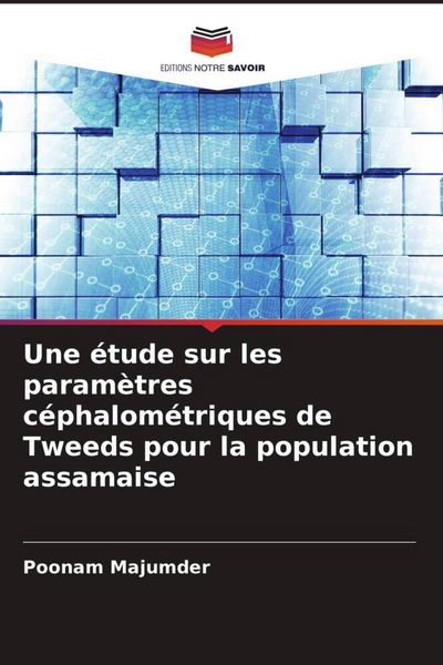 Produktbild: Une &eacute;tude sur les param&egrave;tres c&eacute;phalom&eacute;triques de Tweeds pour la population assamaise