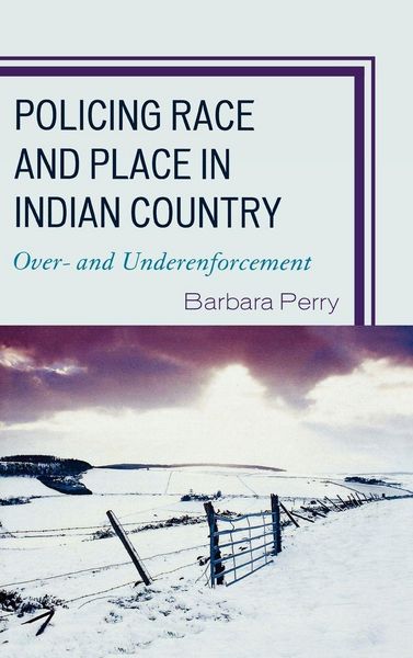 Produktbild: Policing Race and Place in Indian Country