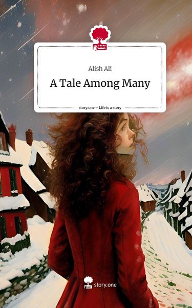 Produktbild: A Tale Among Many. Life is a Story - story.one
