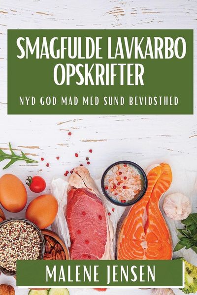 Produktbild: Smagfulde Lavkarbo Opskrifter