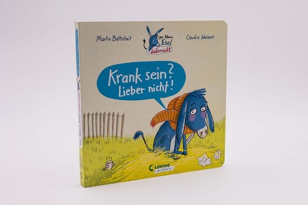 Produktbild: Der kleine Esel Liebernicht - Krank sein? Lieber nicht!