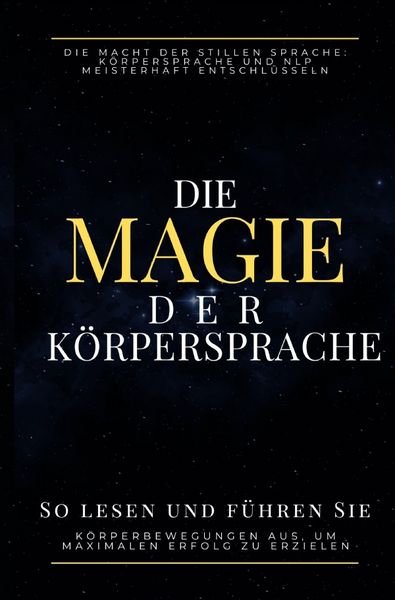 Produktbild: Die Macht der K&ouml;rpersprache