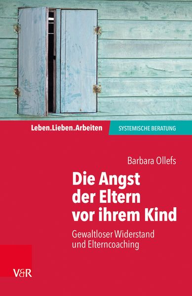 Produktbild: Die Angst der Eltern vor ihrem Kind