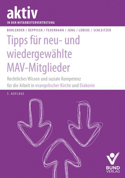 Tipps für neu- und wiedergewählte MAV-Mitglieder, Paperback von Tanja Bohlender,Herbert Deppisch,Sven Feuerhahn,Robert Jung,Victoria Lübeke, Bund