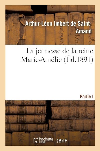 Produktbild: La jeunesse de la reine Marie-Am&eacute;lie