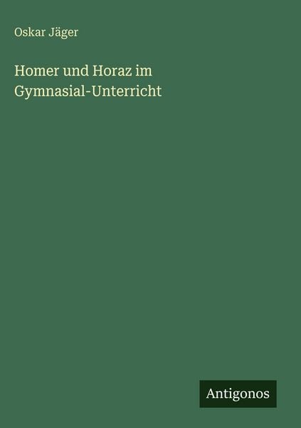 Produktbild: Homer und Horaz im Gymnasial-Unterricht