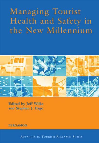 Produktbild: Managing Tourist Health and Safety in the New Millennium