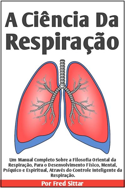 Produktbild: A Ci&ecirc;ncia Da Respira&ccedil;&atilde;o