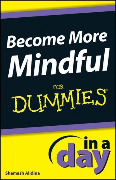 Produktbild: Become More Mindful In A Day For Dummies