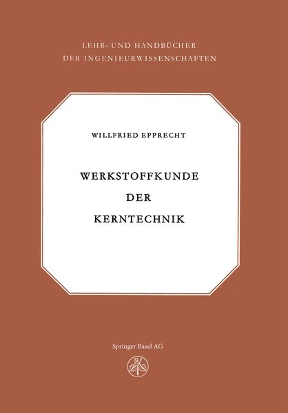 Produktbild: Werkstoffkunde der Kerntechnik