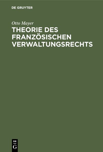 Produktbild: Theorie des franz&ouml;sischen Verwaltungsrechts