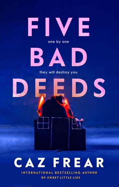 Produktbild: Frear, C: Five Bad Deeds