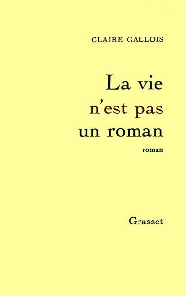 Produktbild: La vie n'est pas un roman