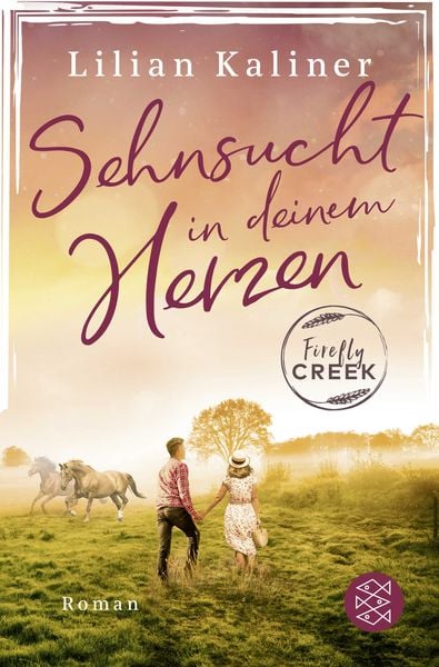 Firefly Creek, Taschenbuch von Lilian Kaliner, Fischer Taschenbuch Verlag, 9783596705511