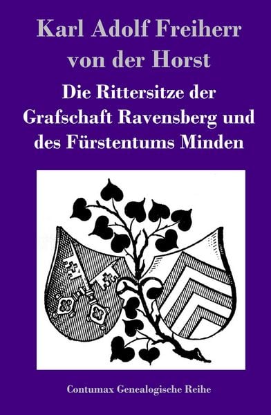 Produktbild: Die Rittersitze der Grafschaft Ravensberg und des F&uuml;rstentums Minden