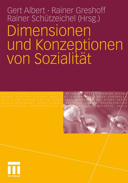 Dimensionen und Konzeptionen von Sozialität, Taschenbuch von Gert Albert , Rainer Greshoff , Rainer Schützeichel, VS Verlag für Sozialwissenschaften,