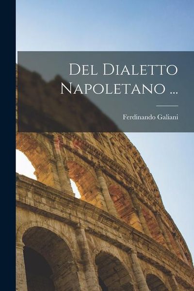 Produktbild: Del Dialetto Napoletano ...
