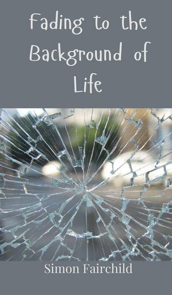 Produktbild: Fading to the Background of Life