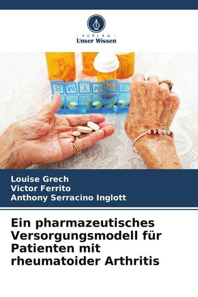 Produktbild: Ein pharmazeutisches Versorgungsmodell f&uuml;r Patienten mit rheumatoider Arthritis