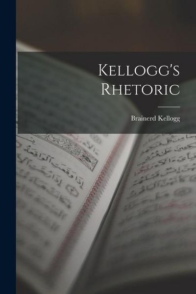 Produktbild: Kellogg's Rhetoric