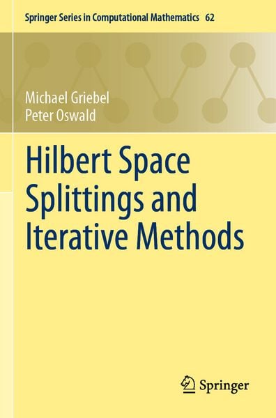 Produktbild: Hilbert Space Splittings and Iterative Methods