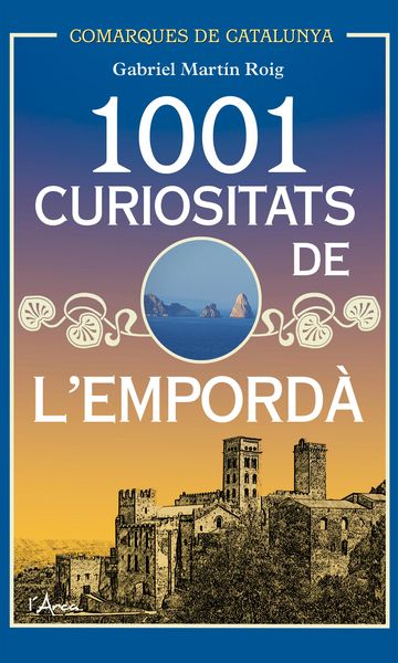 Produktbild: 1001 Curiositats de l'Empord&agrave;